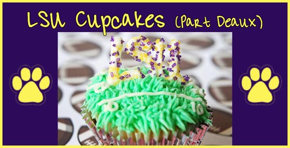 LSU Cupcake Idea (Part Deaux)